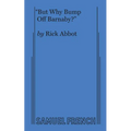 But Why Bump Off Barnaby? - Paperback
