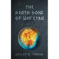 The Death Song of Wen'etra: An Epic Poem - Paperback