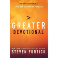 Greater Devotional: A Forty-Day Experience to Ignite God's Vision for Your Life - Hardcover
