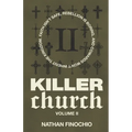 Killer Church: Volume 2 - Paperback