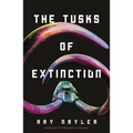 The Tusks of Extinction - Paperback