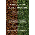 Kingdom of Olives and Ash: Writers Confront the Occupation - Paperback