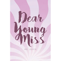 Dear Young Miss - Paperback
