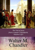 The Trial of Jesus from a Lawyer's Standpoint, Vol. II (of II) - Paperback