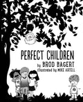 Perfect Children - Paperback