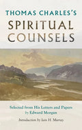 Thomas Charles's Spiritual Counsels - Paperback