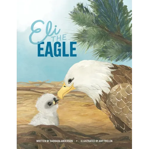 Eli the Eagle - Paperback