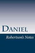 Daniel: Robertson's Notes - Paperback