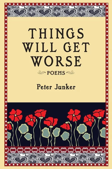 Things Will Get Worse - Paperback