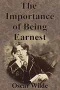 The Importance of Being Earnest - Paperback