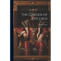 The Garden of Epicurus - Paperback