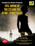 Evil Empire Of The ETs And The Ultra-Terrestrials: Conspiracy Reader Presents - Paperback