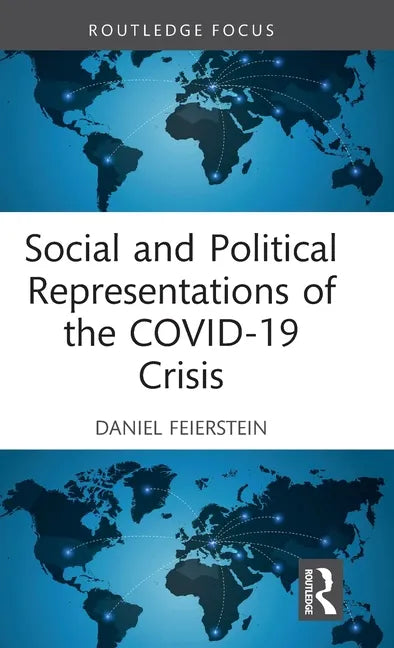 Social and Political Representations of the COVID-19 Crisis - Hardcover