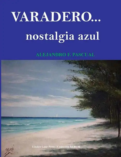 Varadero. Nostalgia Azul - Paperback
