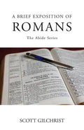 A Brief Exposition of Romans - Paperback