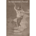 Sri Aurobindo's Narad - Paperback