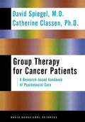 Group Therapy for Cancer Patients: A Research-Based Handbook of Psychosocial Care - Hardcover