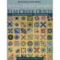Sylvia's Bridal Sampler from ELM Creek Quilts: The True Story Behind the Quilt - 140 Traditional Blocks - Paperback