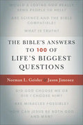 The Bible's Answers to 100 of Life's Biggest Questions - Paperback