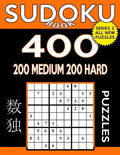 Sudoku Book 400 Puzzles, 200 Medium and 200 Hard: Sudoku Puzzle Book With Two Levels of Difficulty To Improve Your Game - Paperback