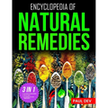 Encyclopedia of Natural Remedies: Self Healing Book of 500+ Natural Herbal Home Remedies to Treat 110 Ailments with 100+ DIY Recipes for Herbalist Her - Paperback