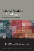 Critical Studies on Heidegger: The Emerging Body of Understanding - Hardcover