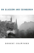 On Glasgow and Edinburgh - Paperback