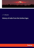 History of India From the Earliest Ages - Paperback