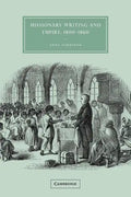 Missionary Writing and Empire, 1800 1860 - Paperback