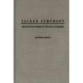 Sacred Symphony: The Chanted Sermon of the Black Preacher - Hardcover