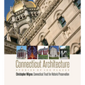 Connecticut Architecture: Stories of 100 Places - Hardcover