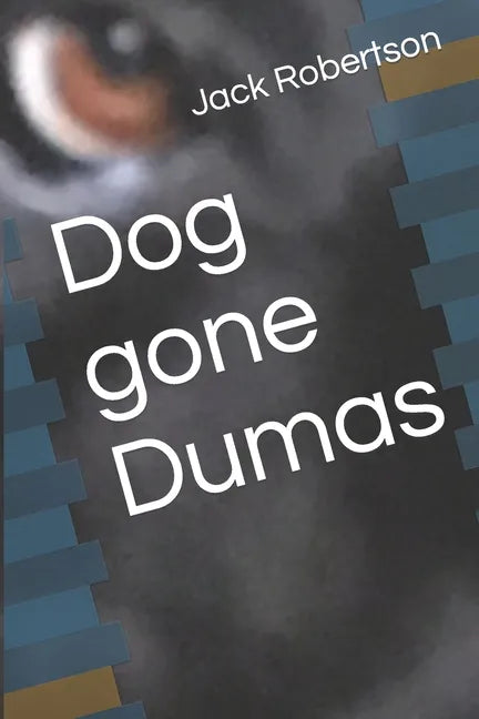 Dog gone Dumas - Paperback