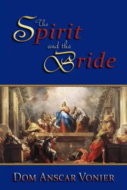 The Spirit and the Bride - Paperback