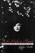 In the Realm of Pleasure: Von Sternberg, Dietrich, and the Masochistic Aesthetic - Paperback
