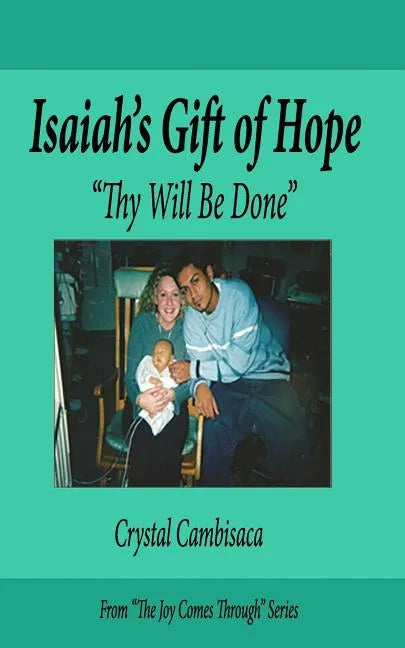 Isaiah's Gift of Hope: "Thy Will Be Done" - Paperback