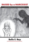 Raised by a Narcissist: With Borderline Personality Disorder - Paperback