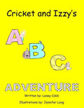 Cricket and Izzy's ABC Adventure - Paperback