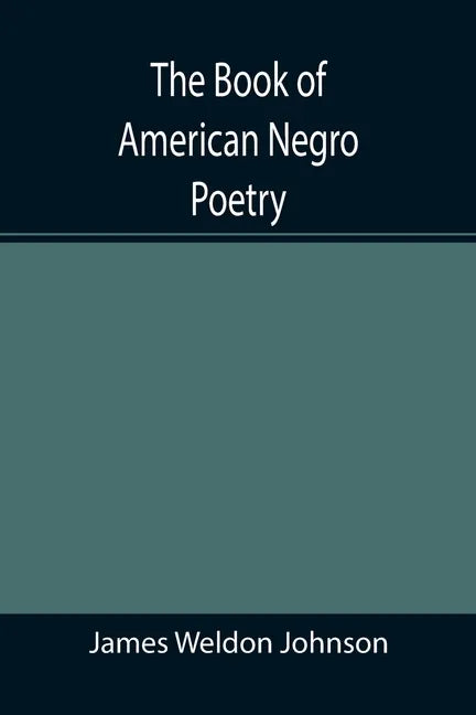 The Book of American Negro Poetry - Paperback