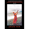 A Joyous Transformation: The Unexpurgated Diary of Ana? Nin, 1966-1977 - Paperback