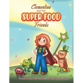 Clementine and her SUPER FOOD Friends - Paperback