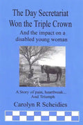 The Day Secretariat Won the Triple Crown - Paperback