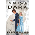 Voice in the Dark - Paperback