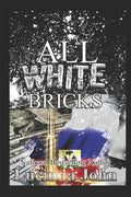 All White Bricks: The Banks Sisters - Paperback