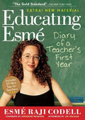 Educating Esmé: Diary of a Teacher's First Year - Paperback