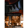 From Memory to Imagination: Reforming the Church's Music - Paperback