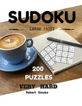 Sudoku Large Print 200 Puzzles Very Hard: Puzzles Books (Very Hard) - Paperback