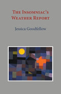 The Insomniac's Weather Report - Paperback