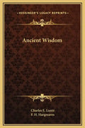 Ancient Wisdom - Hardcover