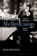 Mellencamp: American Troubadour - Paperback