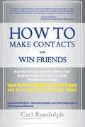 How To Make Contacts and Win Friends - Paperback